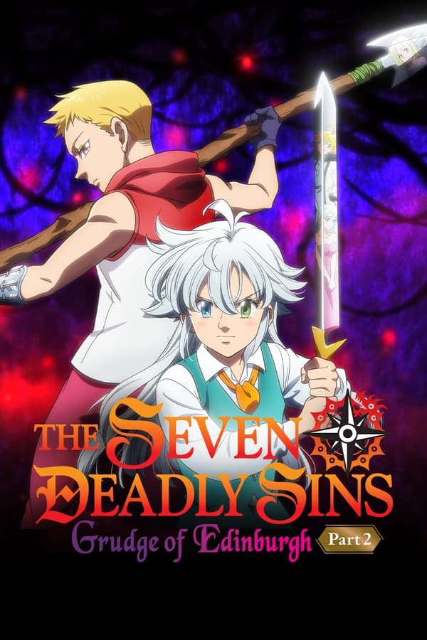 فيلم The Seven Deadly Sins: Grudge of Edinburgh Part 2 2023 مترجم